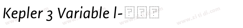 Kepler 3 Variable l字体转换 Kepler 3 Variable l字体转换